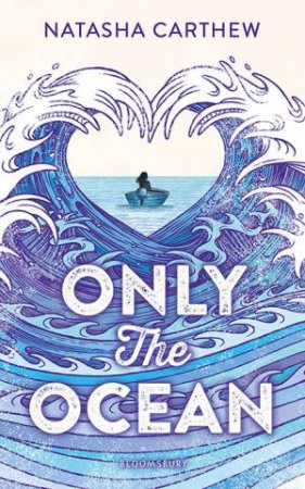 Only The Ocean by Natasha Carthew