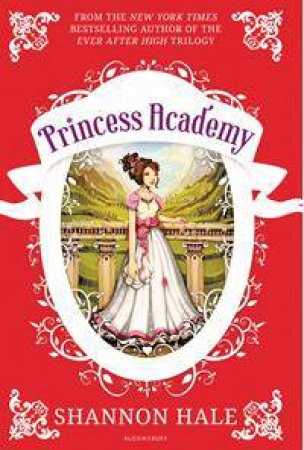 The Princess Academy by Shannon Hale