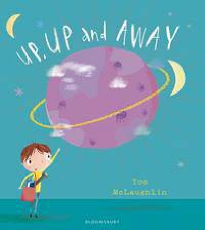 Up, Up And Away by Tom McLaughlin