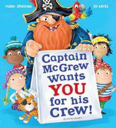 Captain McGrew Wants You For His Crew! by Ed Eaves & Mark Sperring