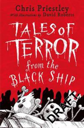 Tales Of Terror From The Black Ship by Chris Priestley