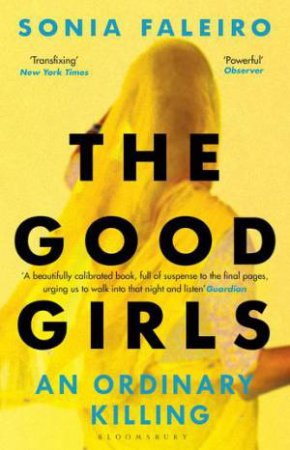 The Good Girls: An Ordinary Killing by Sonia Faleiro