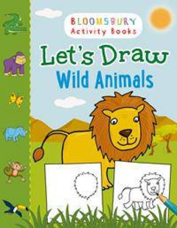 Let's Draw Wild Animals by Various