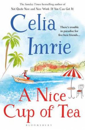 A Nice Cup Of Tea by Celia Imrie