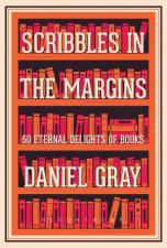 Scribbles In The Margins 50 Eternal Delights Of Books