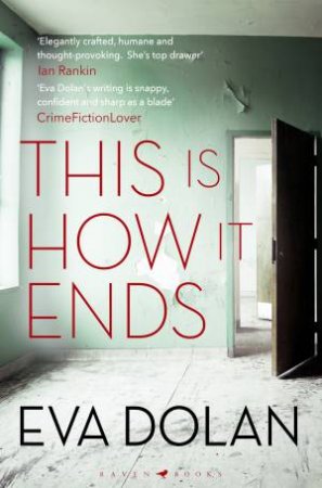 This Is How It Ends by Eva Dolan