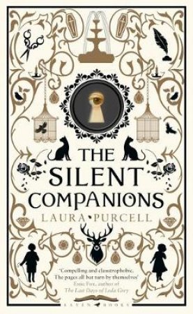 The Silent Companions by Laura Purcell