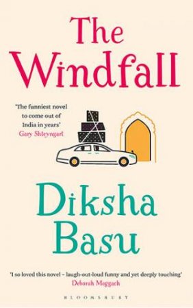 The Windfall by Diksha Basu