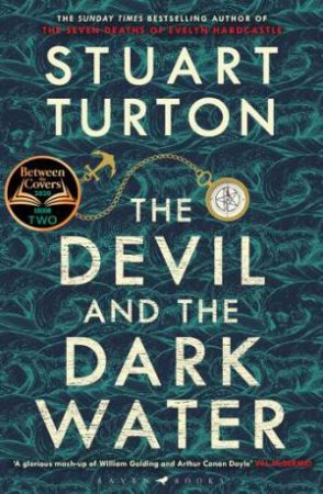 The Devil And The Dark Water by Stuart Turton