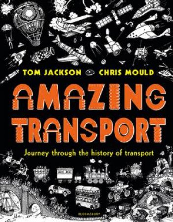 Amazing Transport by Tom Jackson