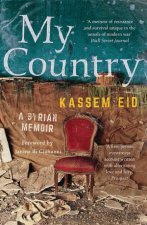 My Country A Syrian Memoir