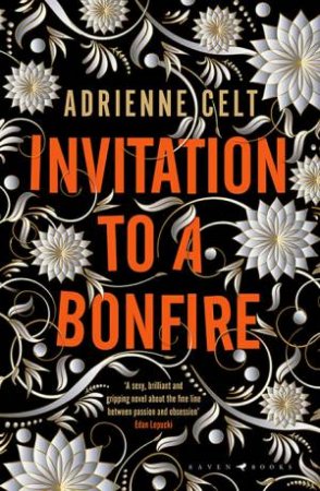 Invitation To A Bonfire by Adrienne Celt