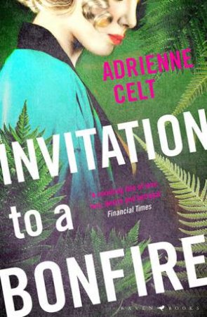 Invitation To A Bonfire by Adrienne Celt