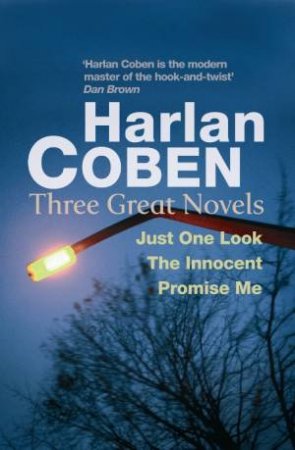 Harlan Coben: Three Great Novels by Harlan Coben