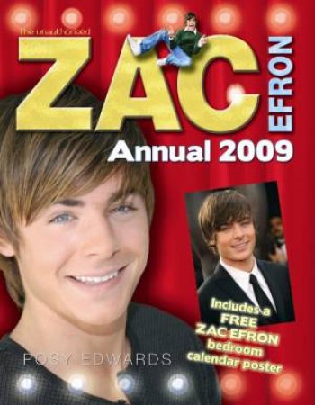 Zac Efron Annual 2009 by Posy Edwards