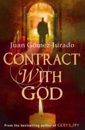 Contract with God by Juan Gomez-Jurado