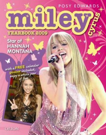 Miley Cyrus Yearbook 2009 by Posy Edwards