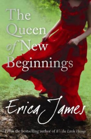 Queen of New Beginnings by Erica James