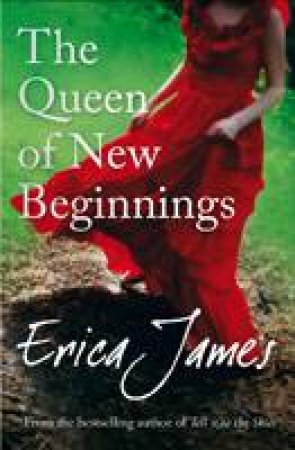 Queen of New Beginnings by Erica James