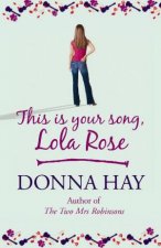 This is Your Song Lola Rose