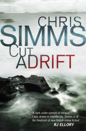 Cut Adrift by Chris Simms