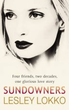 Sundowners Four friends two decades one glorious love story