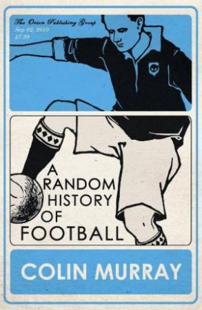 Random History of Football by Colin Murray