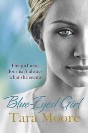 Blue-Eyed Girl by Tara Moore 