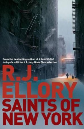 Saints Of New York by R.J Ellory