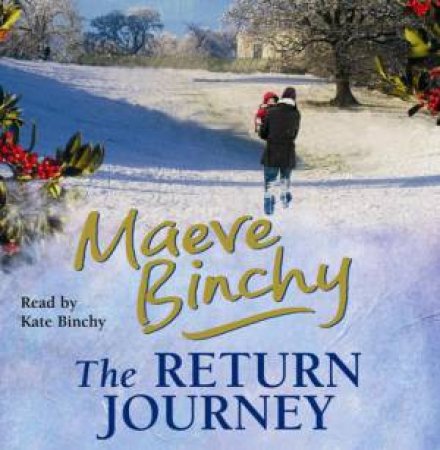 Return Journey 6XCD by Maeve Binchy