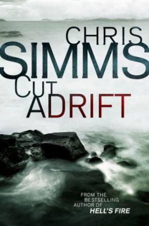 Cut Adrift by Chris Simms