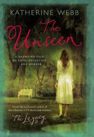 The Unseen by Katherine Webb