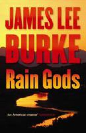 Rain Gods by James Lee Burke