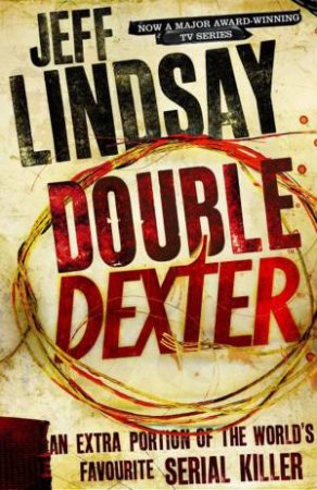 Double Dexter by Jeff Lindsay