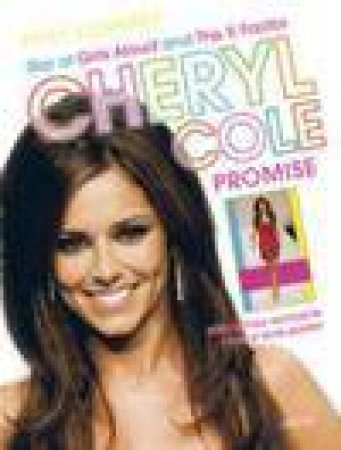 Cheryl Cole Promise: Me and You by Posy Edwards