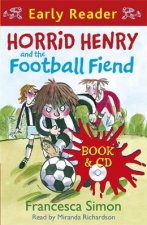 Horrid Henry Horrid Henry and the Football Fiend Book  CD