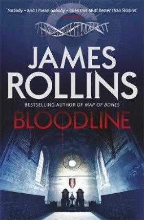 Bloodline by James Rollins