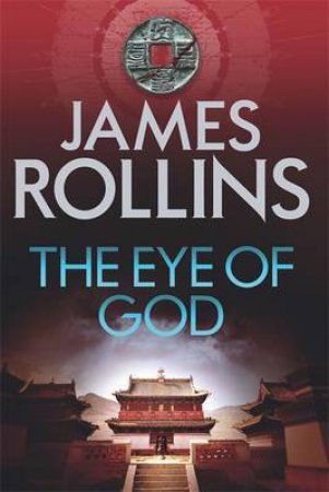 The Eye of God by James Rollins