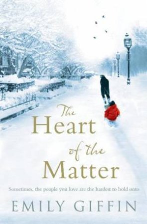 Heart of the Matter by Emily Giffin