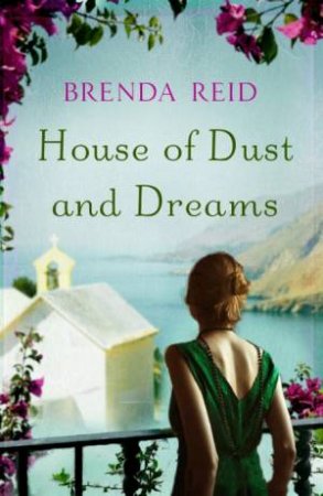 House of Dust and Dreams by Brenda Reid