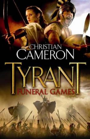 Tyrant by Christian Cameron