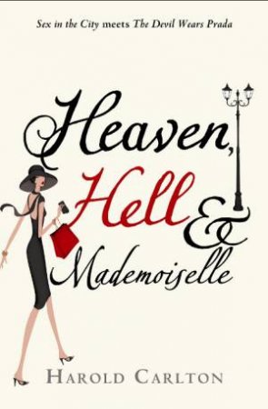 Heaven, Hell and Mademoiselle by Harold Carlton