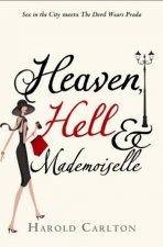 Heaven Hell and Mademoiselle