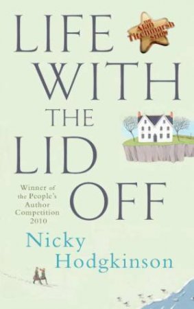 Life With the Lid Off by Nicola Hodgkinson