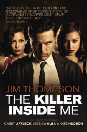 The Killer Inside Me by Jim Thompson