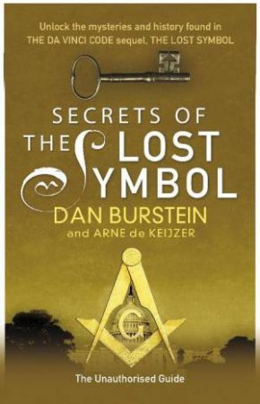 Secrets of the Lost Symbol by Dan Burstein