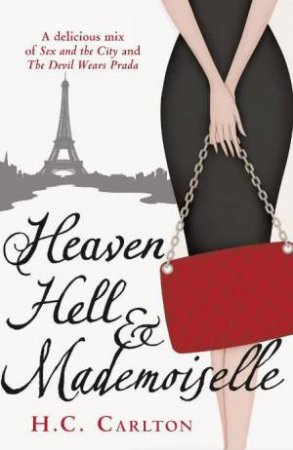 Heaven, Hell and Mademoiselle by H.C Carlton