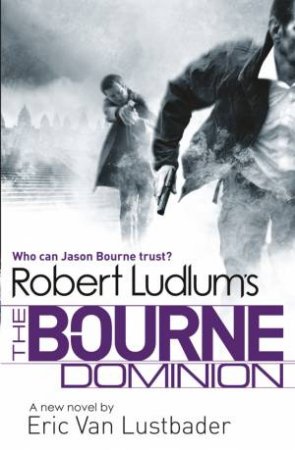 The Bourne Dominion