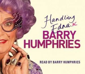 Handling Edna 3XCD by Barry Humphries