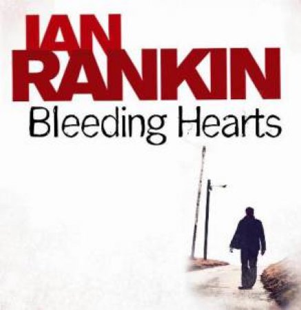 Bleeding Hearts 5XCD by Ian Rankin